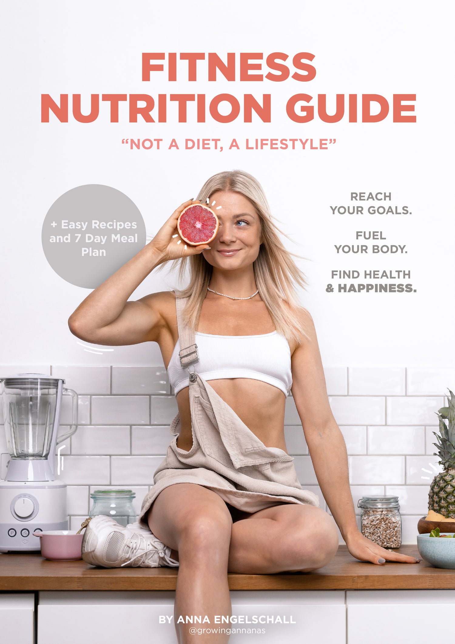 FITNESS NUTRITION PDF GUIDE – GROW WITH ANNA